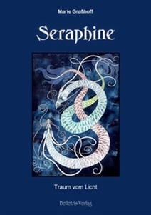 Seraphine - Traum vom Licht